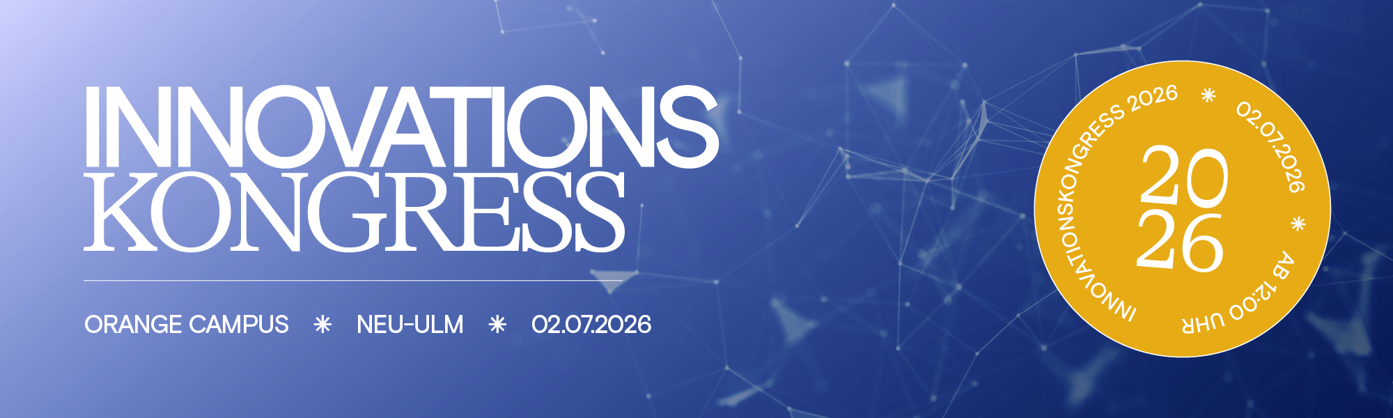 Websitebanner Innovationskongress 2.7.2026 im OrangeCampus in Neu-Ulm